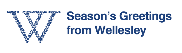 Season's Greetings from Wellesley